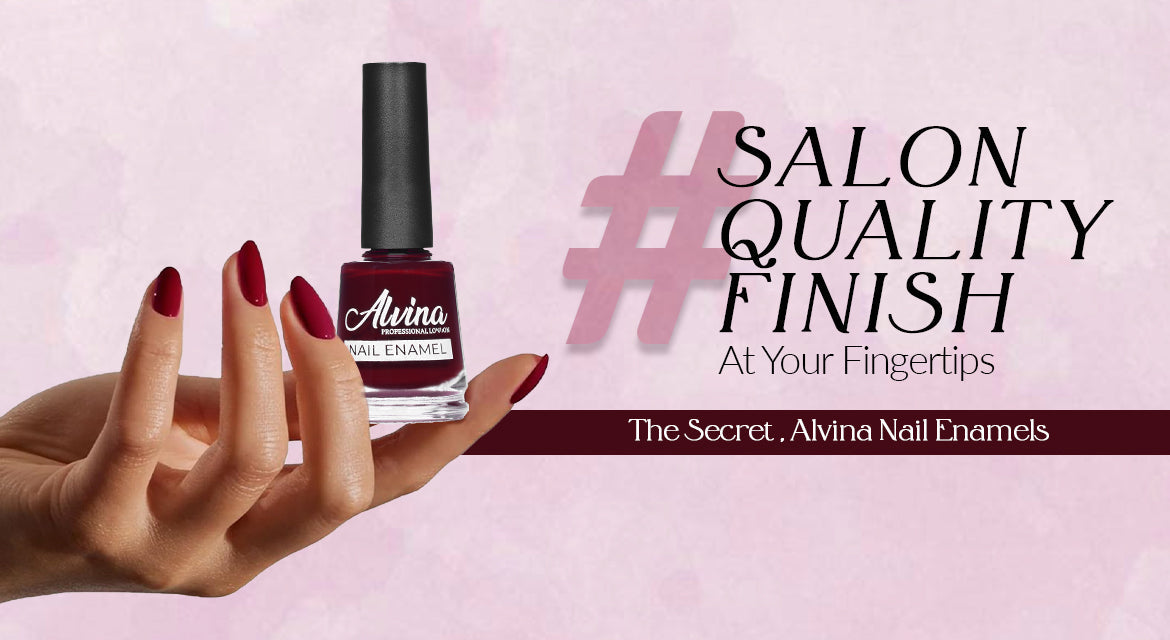 Salon-Quality Finish at Your Fingertips: The Secret, to Alvina Nail Enamels